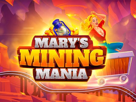 11BET Mary's Mining Mania