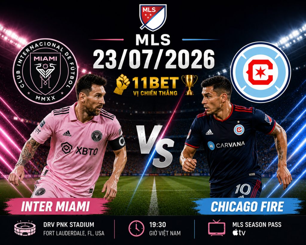Inter Miami và Chicago Fire