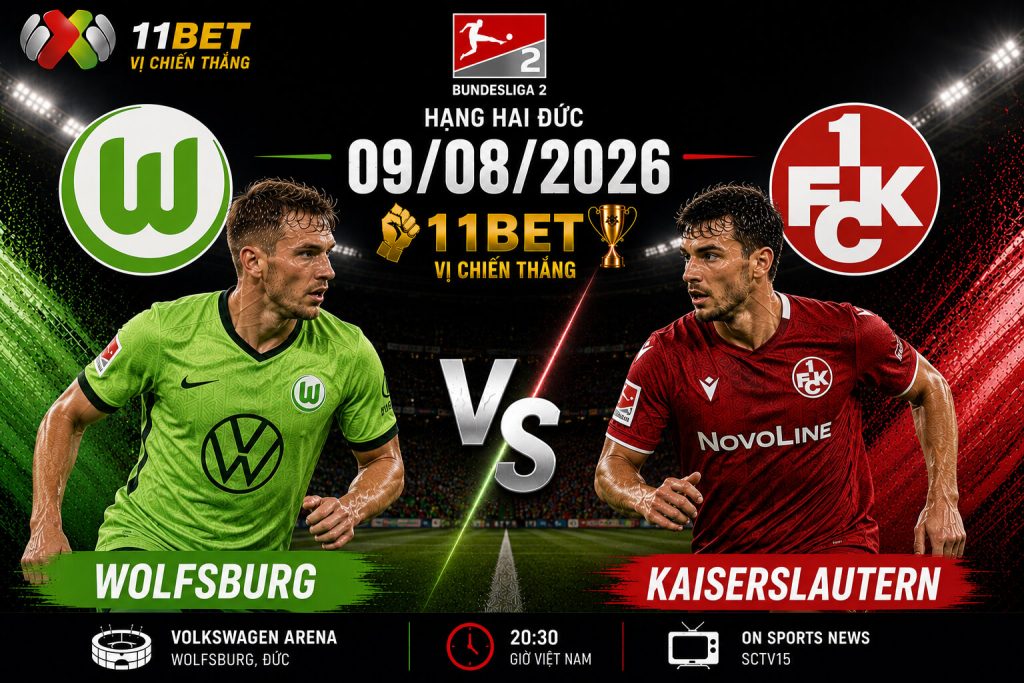 Wolfsburg và Kaiserslautern