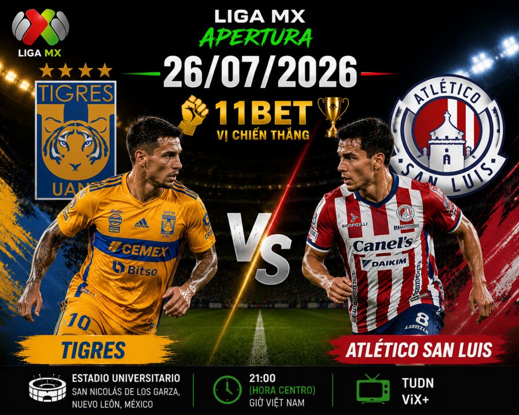 Tigres UANL và Atletico San Luis
