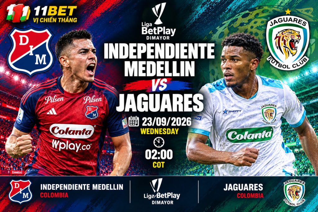 Independiente Medellin và Jaguares de Cordoba