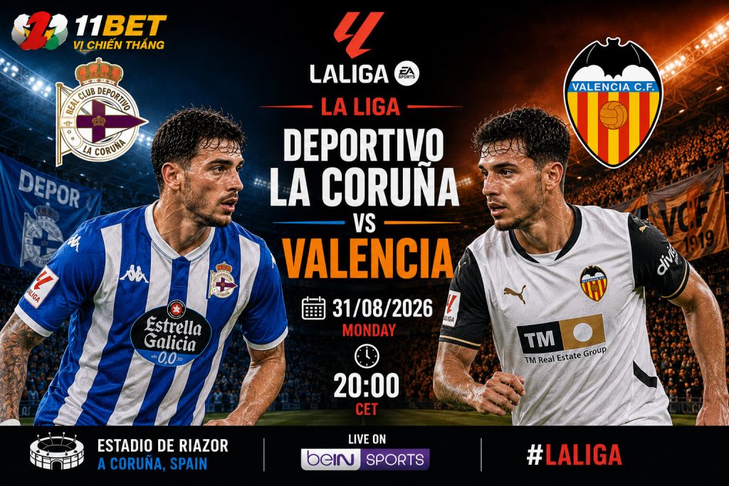Deportivo La Coruna và Valencia