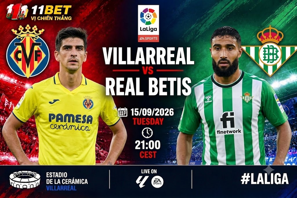 Villarreal và Real Betis