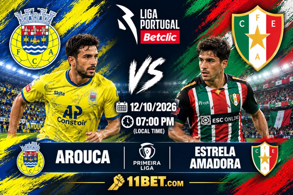 Arouca vs Estrela Amadora