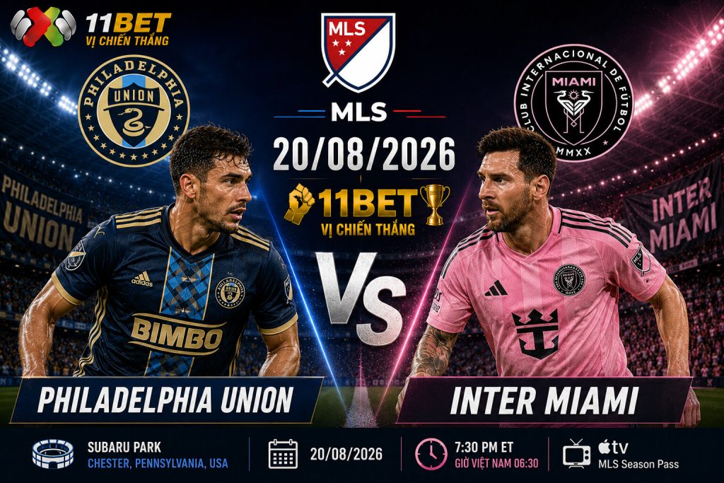 Philadelphia Union và Inter Miami