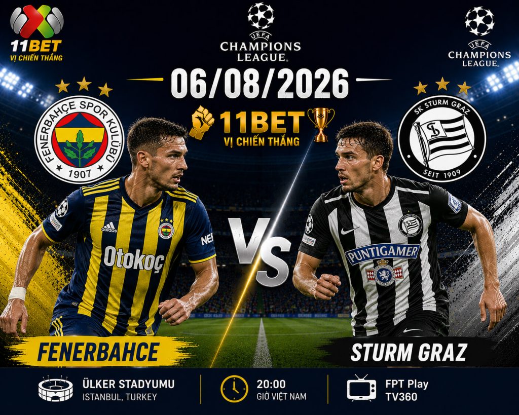 Fenerbahce và Sturm Graz