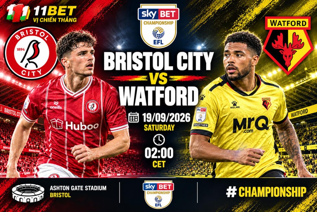 Bristol City và Watford