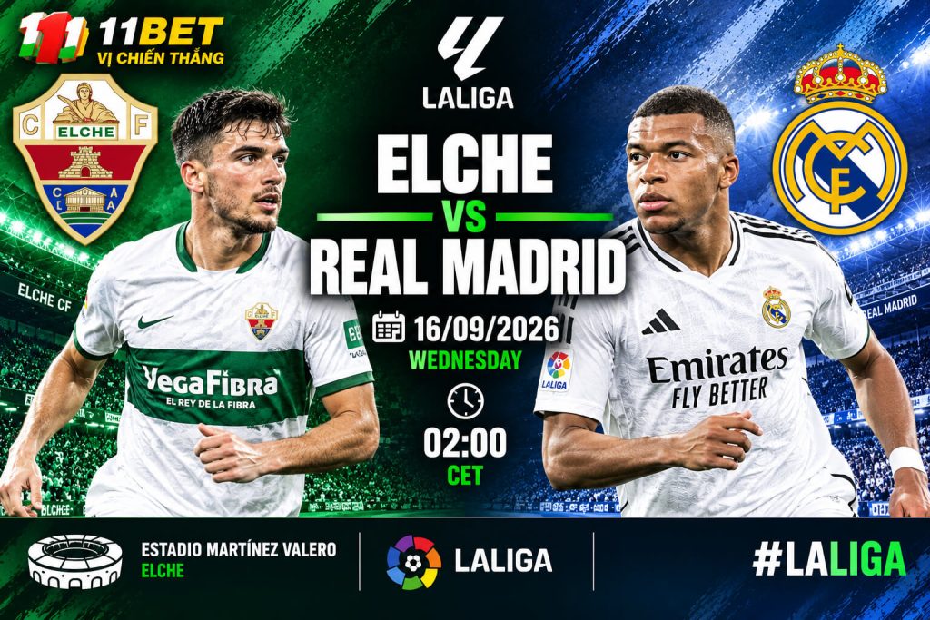Elche và Real Madrid