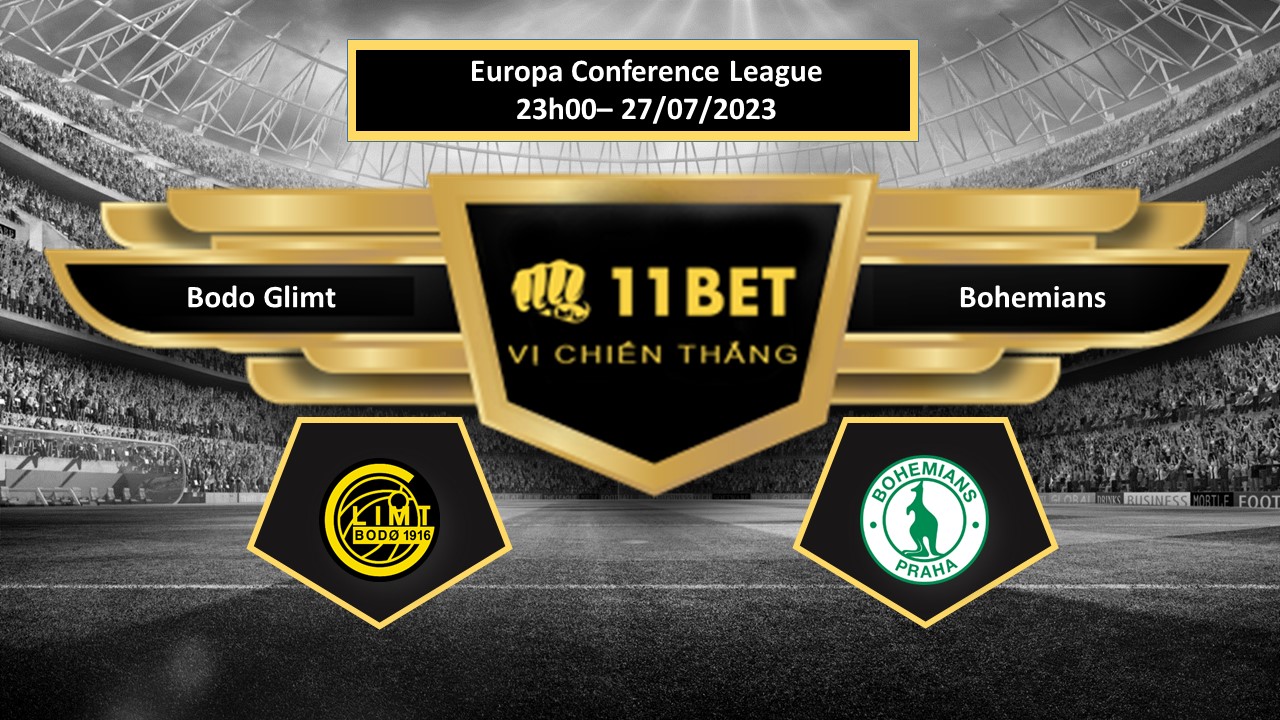 11BET Tip bóng đá  Bodo Glimt vs Bohemians, hôm nay 27/07/2023