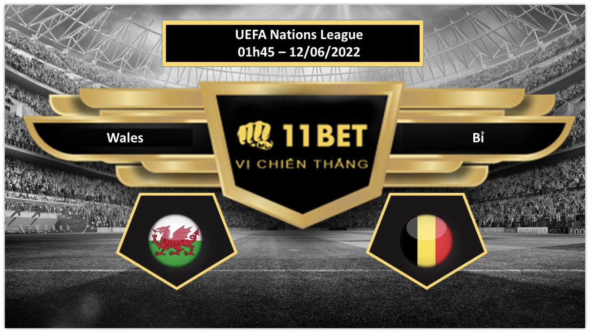 11BET Tip bóng đá       Wales vs Bỉ , hôm nay 12/06/2022