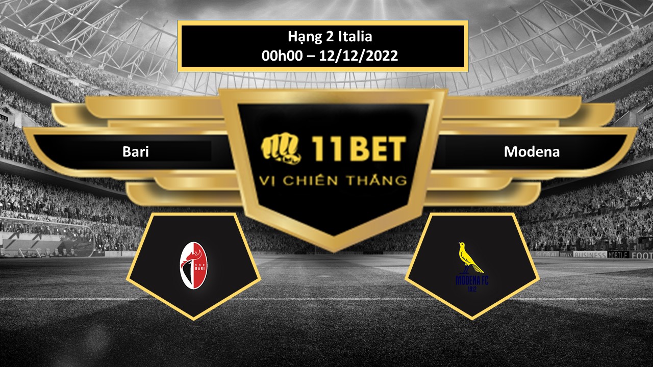 11BET Tip bóng đá  Bari vs Modena, hôm nay 12/12/2022