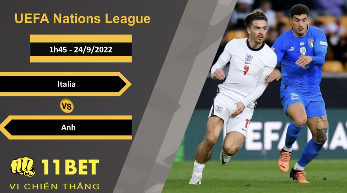 11BET Soi kèo Italia vs Anh, 1h45, 24/9/2022