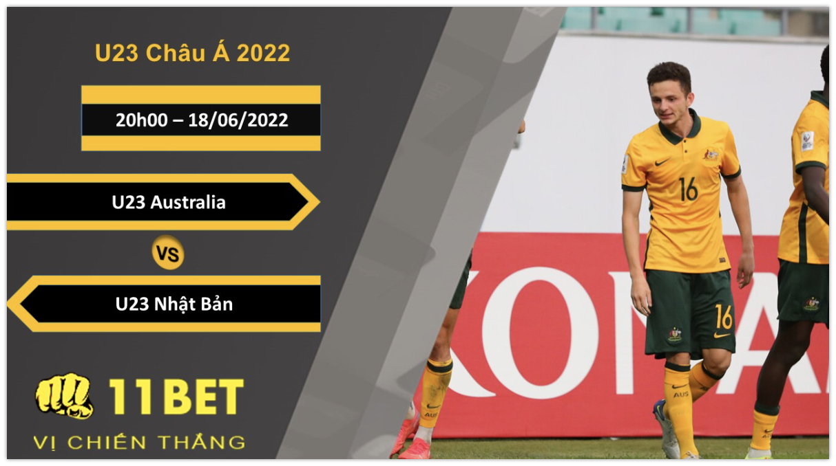 11BET Soi kèo U23 Australia vs U23 Nhật Bản , 20h00, 18/06/2022