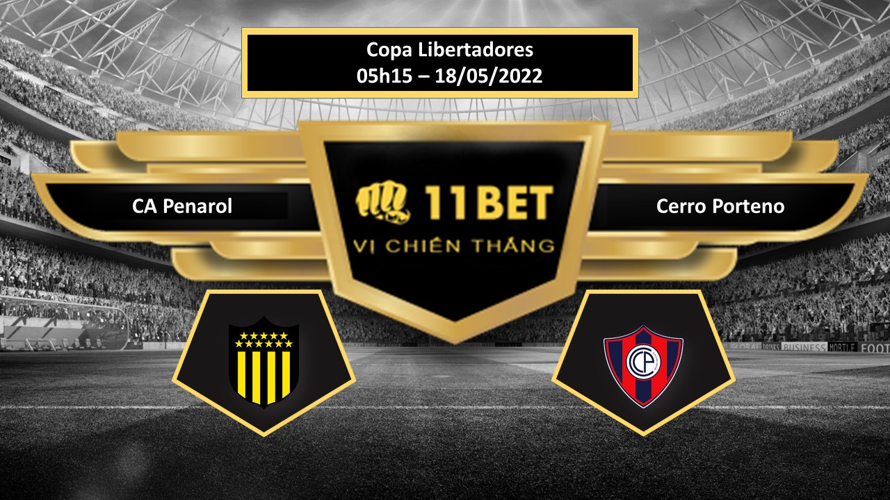 11BET Tip bóng đá      CA Penarol vs Cerro Porteno , hôm nay 18/05/2022