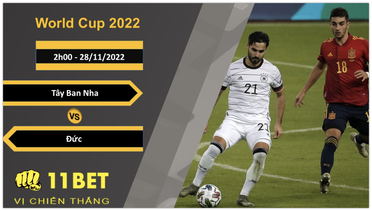 11BET Soi kèo Tây Ban Nha vs Đức, 2h00, 28/11/2022
