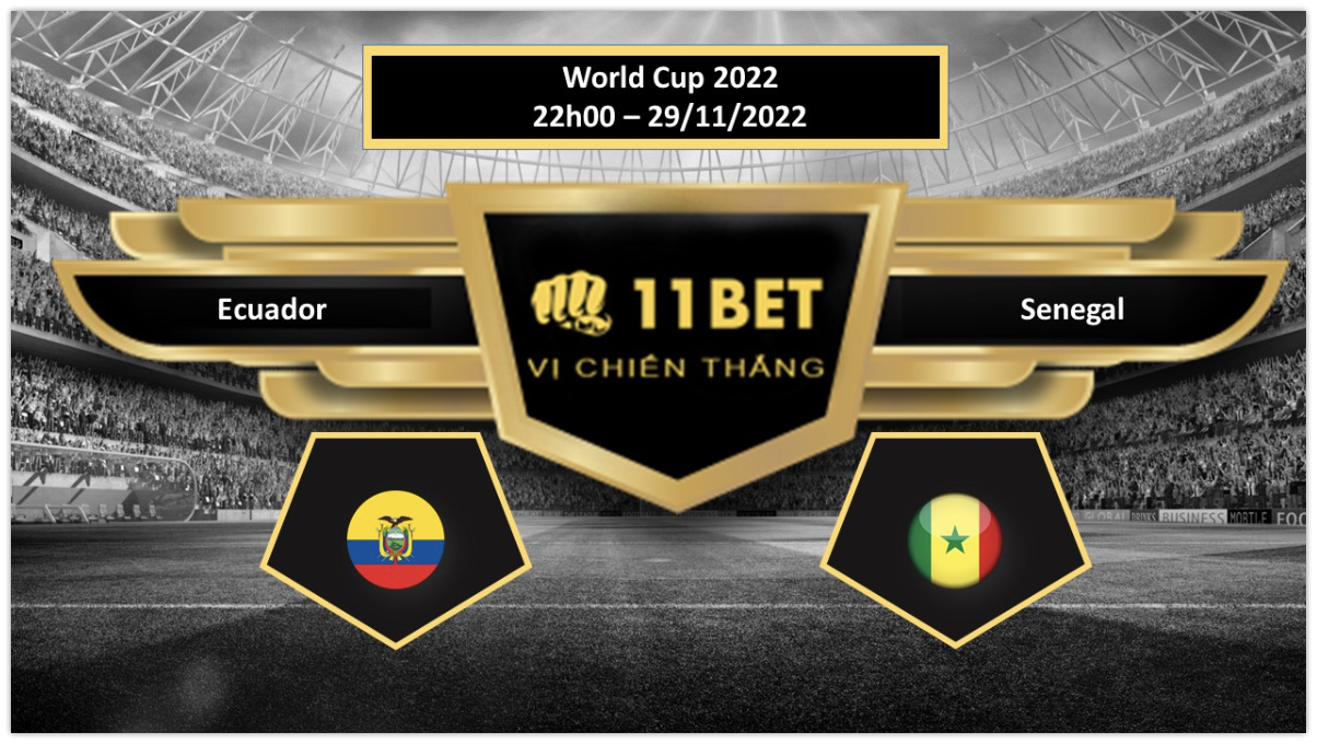 11BET Tip bóng đá  Ecuador vs Senegal, hôm nay 29/11/2022