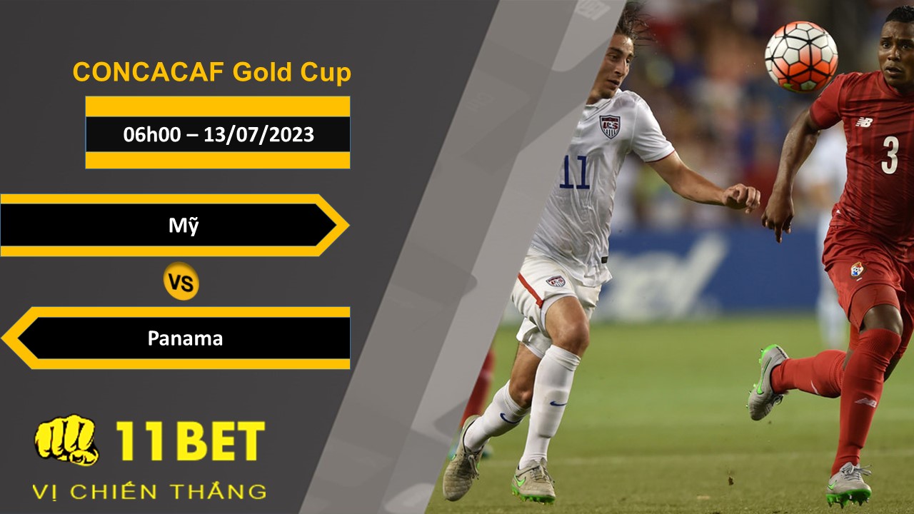 11BET Soi kèo Mỹ vs Panama, 06h00, 13/07/2023