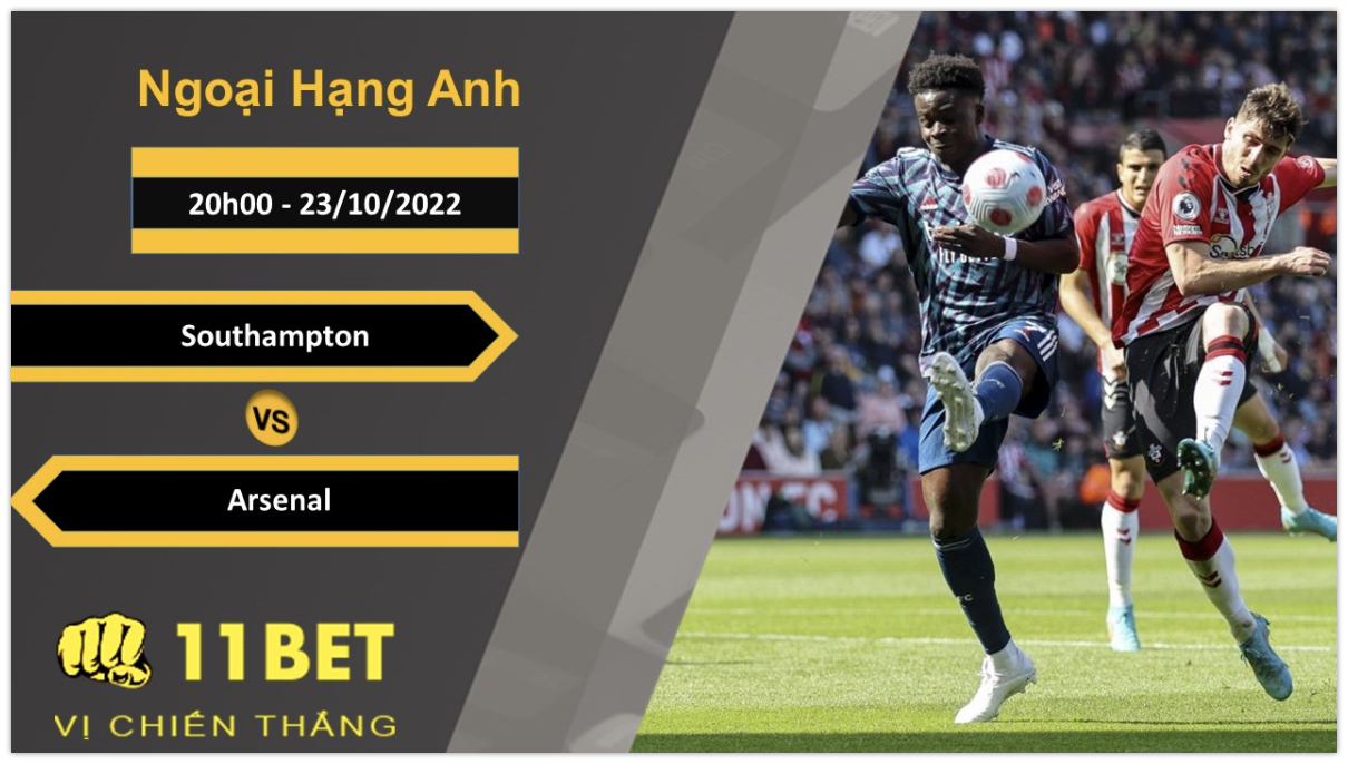 11BET Soi kèo Southampton vs Arsenal, 20h00, 23/10/2022