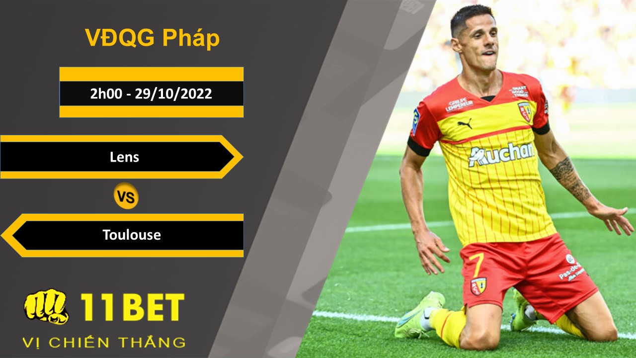 11BET Soi kèo Lens vs Toulouse, 2h00, 29/10/2022