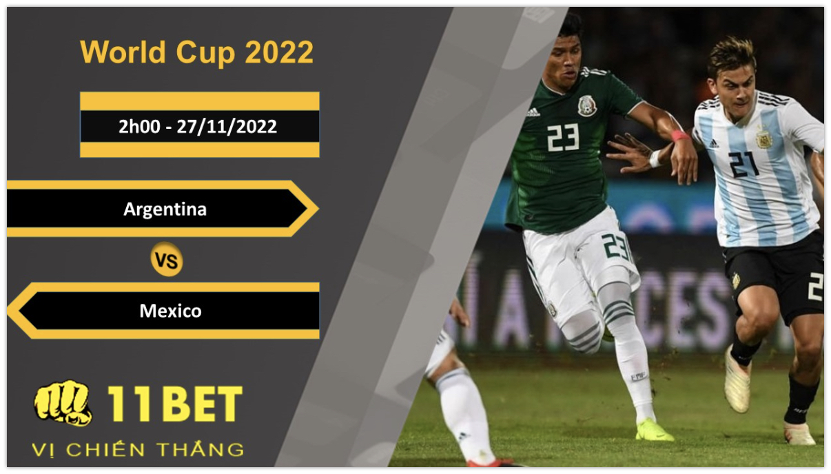 11BET Soi kèo Argentina vs Mexico, 2h00, 27/11/2022