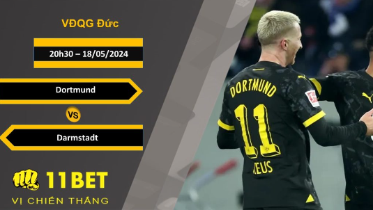 11BET Soi kèo Dortmund vs Darmstadt, 20h30, 18/05/2024