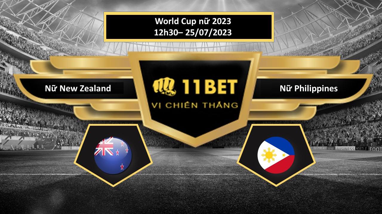 11BET Tip bóng đá Nữ New Zealand vs Nữ Philippines, hôm nay 25/07/2023