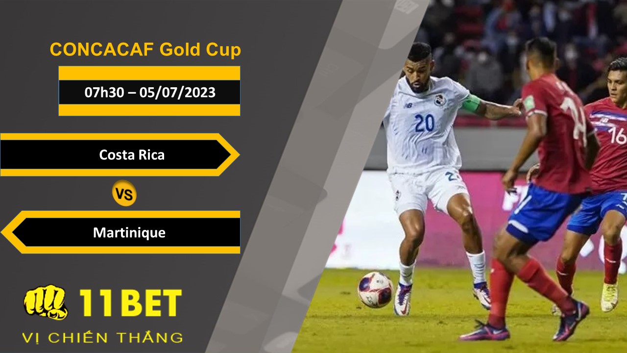 11BET Soi kèo  Costa Rica vs Martinique , 07h30, 05/07/2023