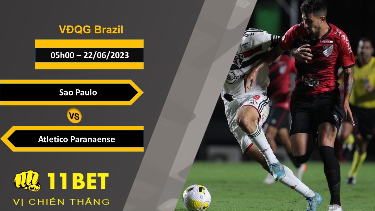 11BET Soi kèo Sao Paulo vs Atletico Paranaense, 05h00, 22/06/2023