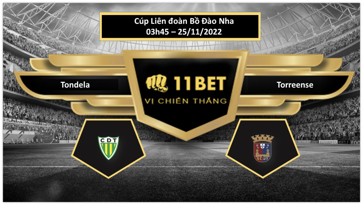 11BET Tip bóng đá     Tondela vs Torreense, hôm nay 25/11/2022