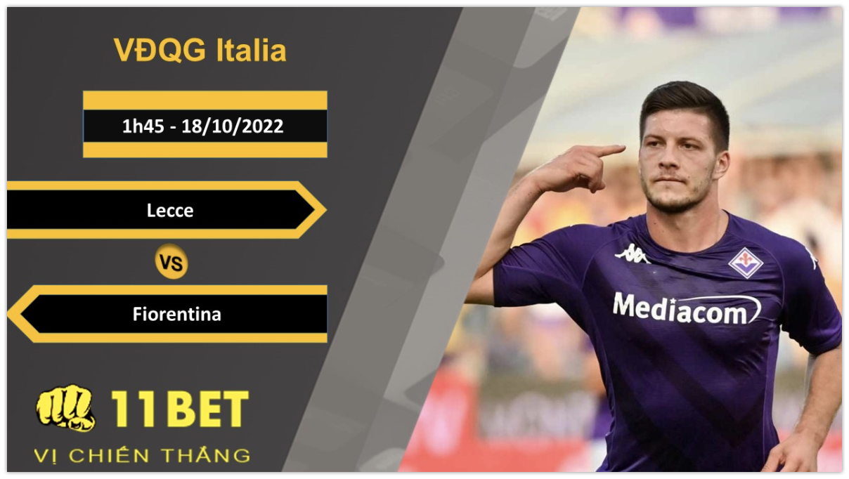 11BET Soi kèo Lecce vs Fiorentina, 1h45, 18/10/2022