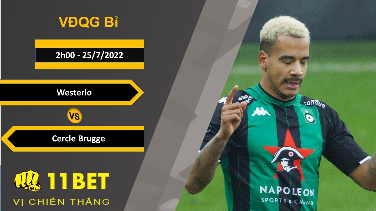 11BET Soi kèo Westerlo vs Cercle Brugge, 2h00, 25/7/2022