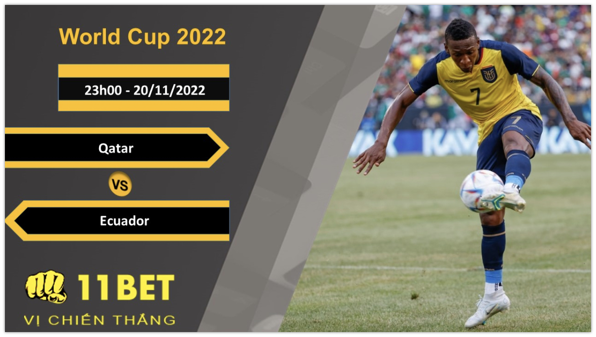 11BET Soi kèo Qatar vs Ecuador, 23h00, 20/11/2022
