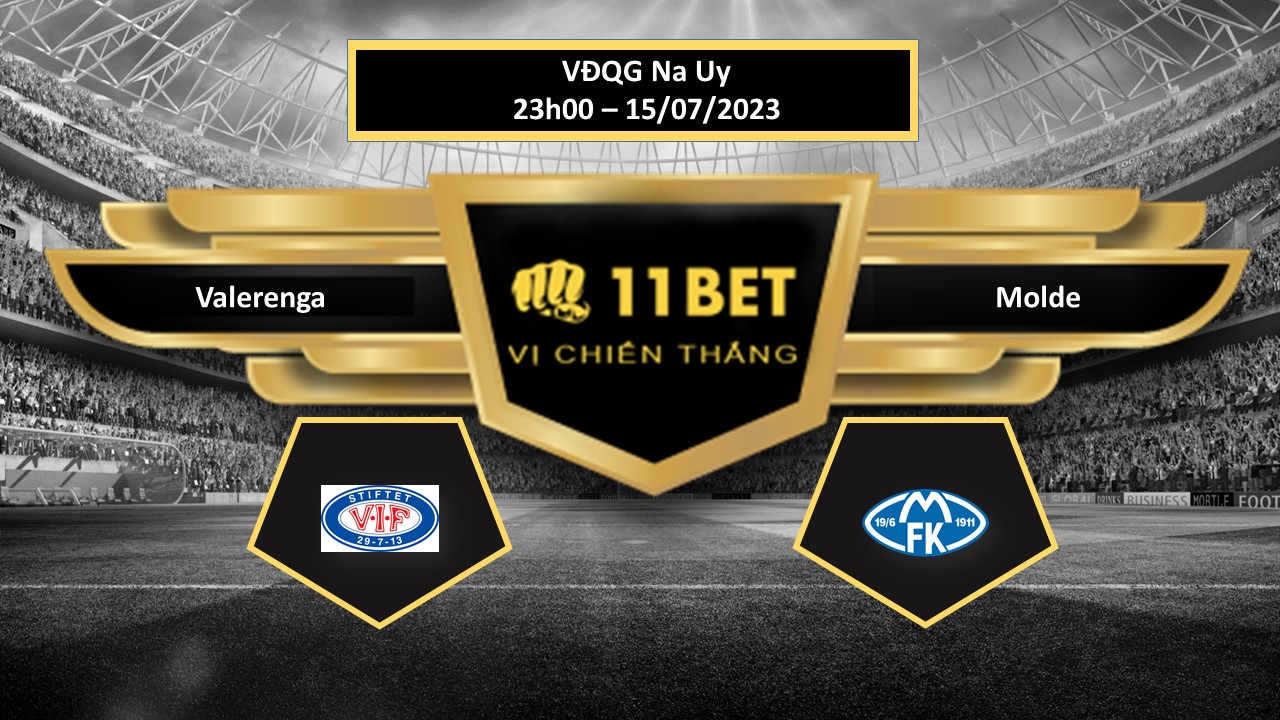 11BET Tip bóng đá   Valerenga vs Molde, hôm nay 15/07/2023