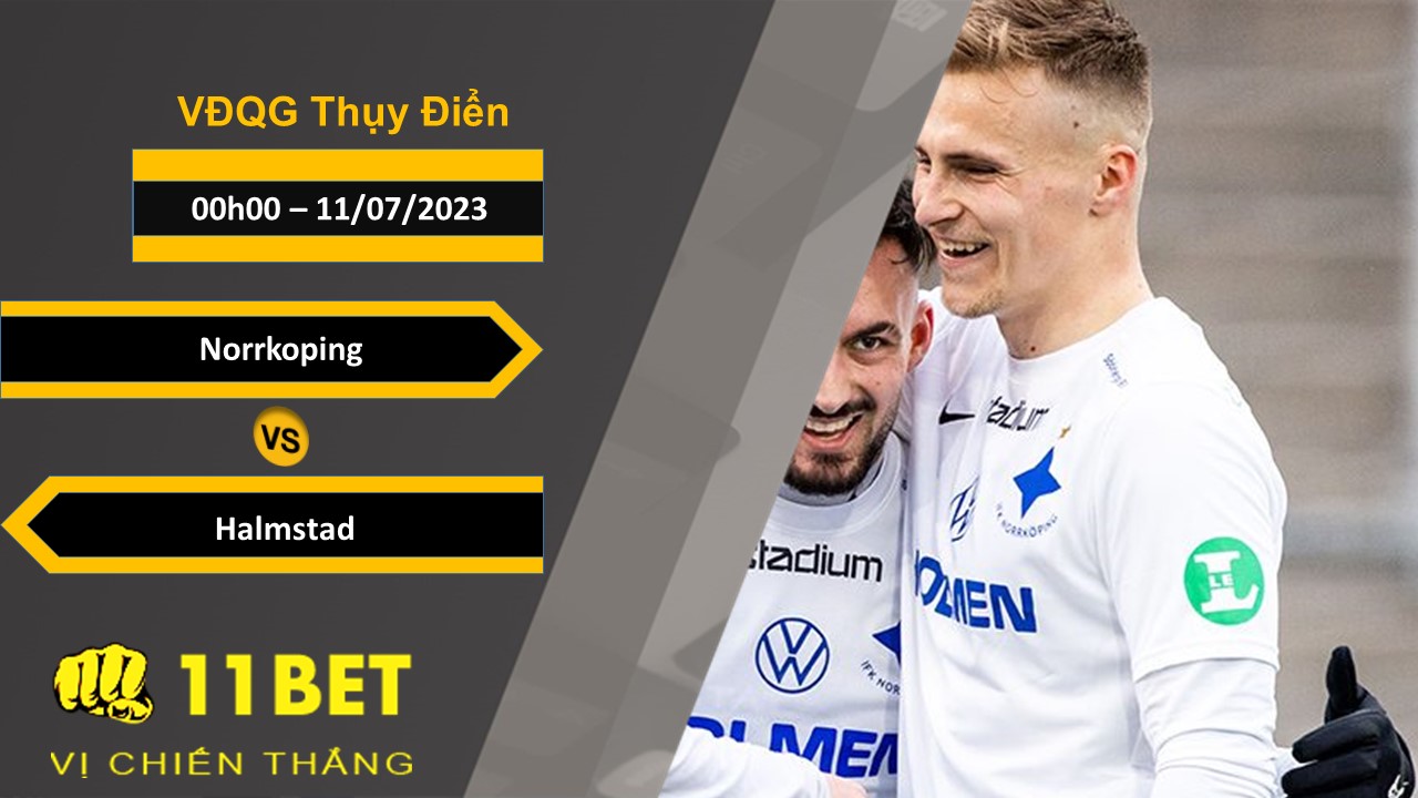 11BET Soi kèo   Norrkoping vs Halmstad , 00h00, 11/07/2023
