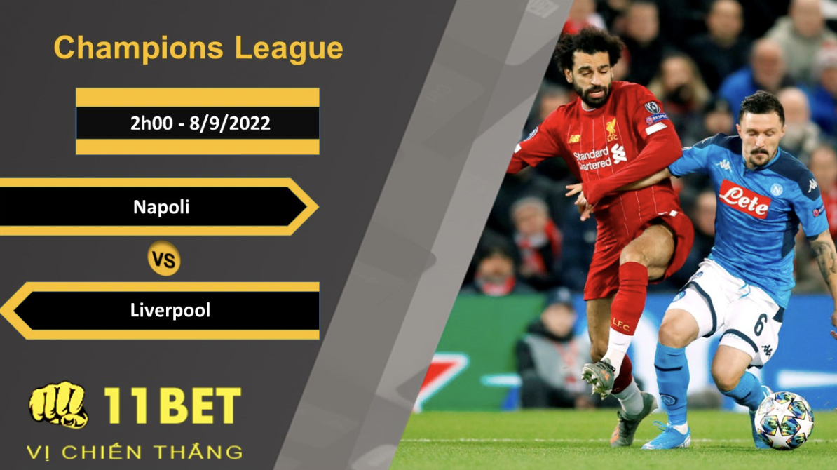 11BET Soi kèo Napoli vs Liverpool, 2h00, 8/9/2022