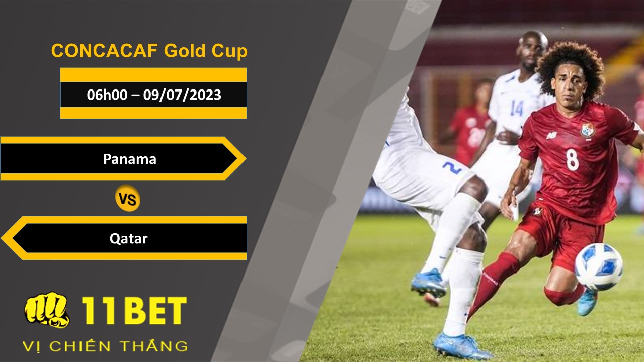 11BET Soi kèo Panama vs Qatar, 06h00, 09/07/2023