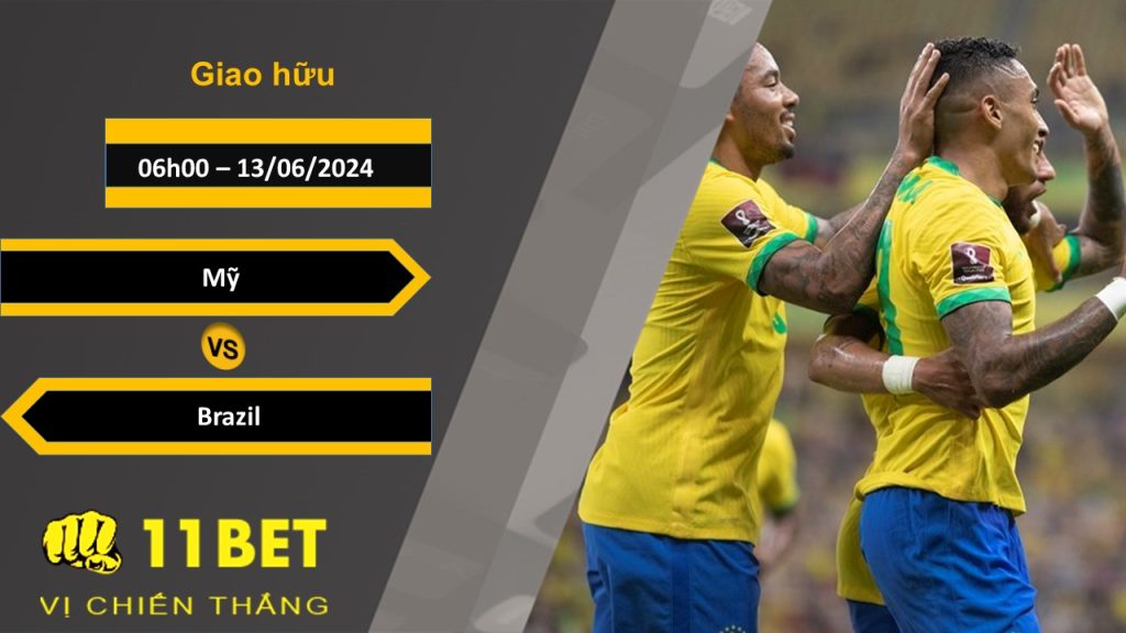 11BET Soi kèo Mỹ vs Brazil, 06h00, 13/06/2024