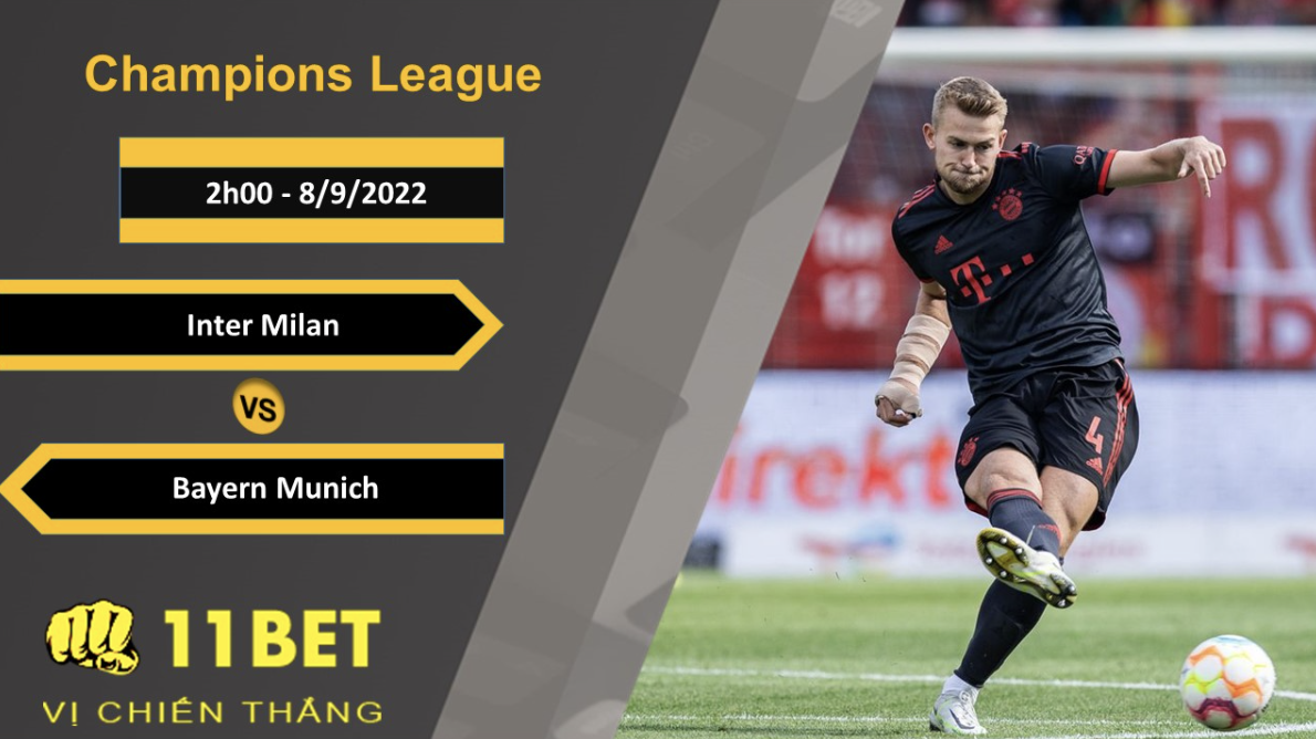 11BET Soi kèo Inter Milan vs Bayern Munich, 2h00, 8/9/2022