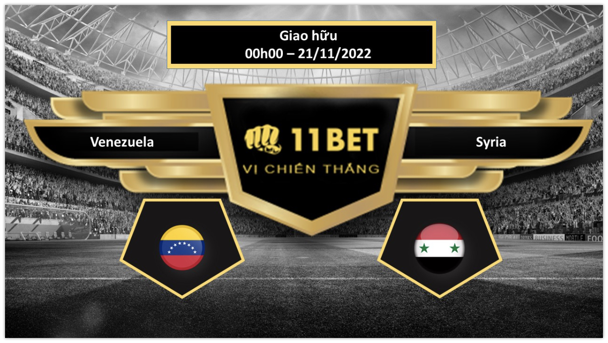 11BET Tip bóng đá     Venezuela vs Syria, hôm nay 21/11/2022