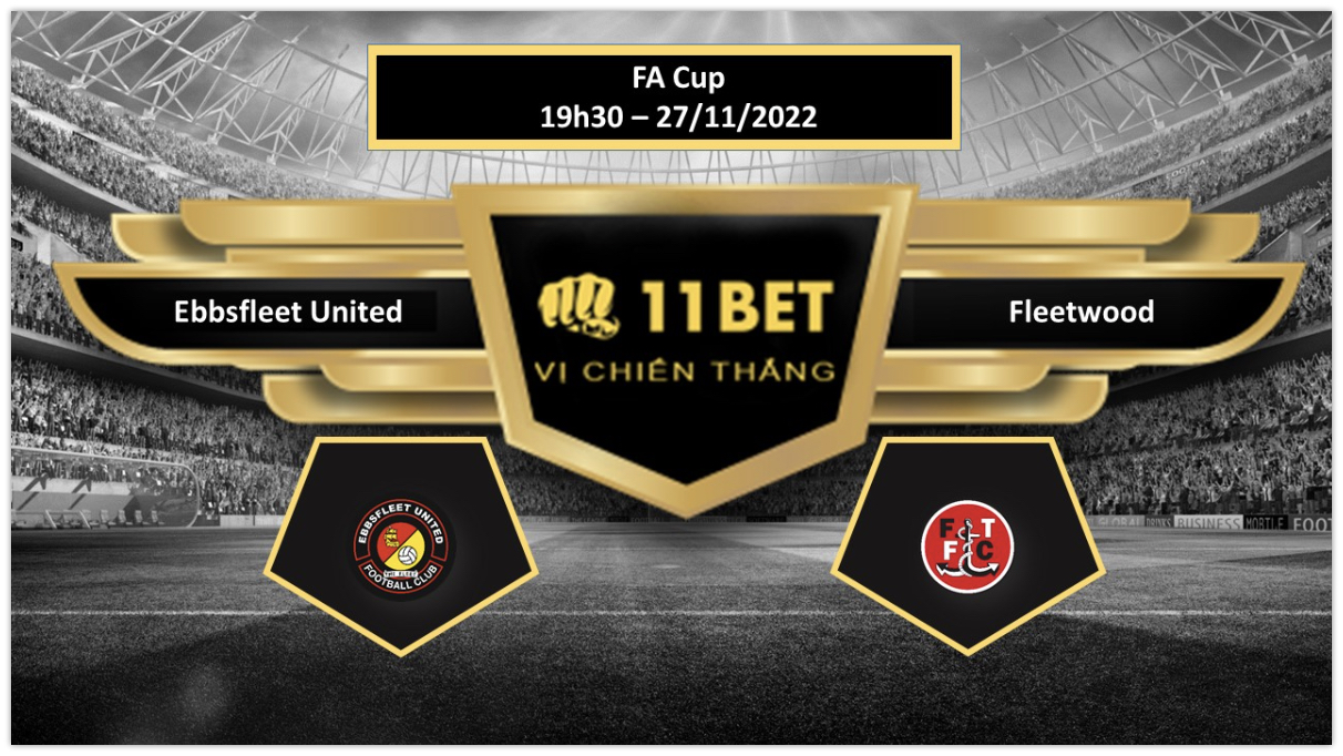 11BET Tip bóng đá     Ebbsfleet United vs Fleetwood , hôm nay 27/11/2022