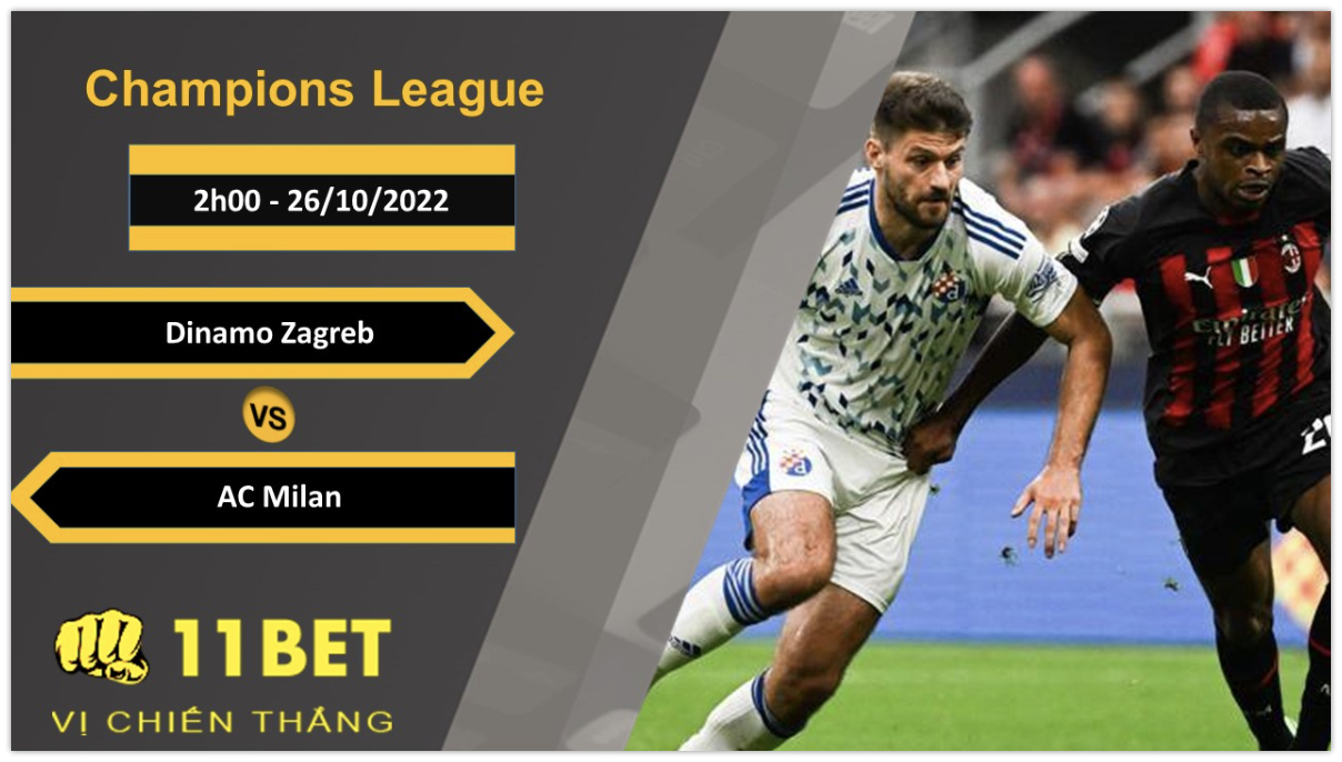 11BET Soi kèo Dinamo Zagreb vs AC Milan, 2h00, 26/10/2022