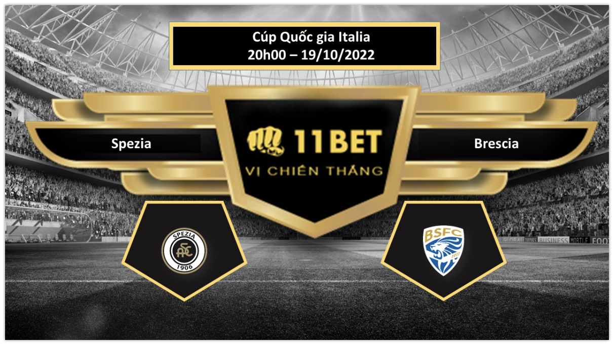 11BET Tip bóng đá   Spezia vs Brescia, hôm nay 19/10/2022