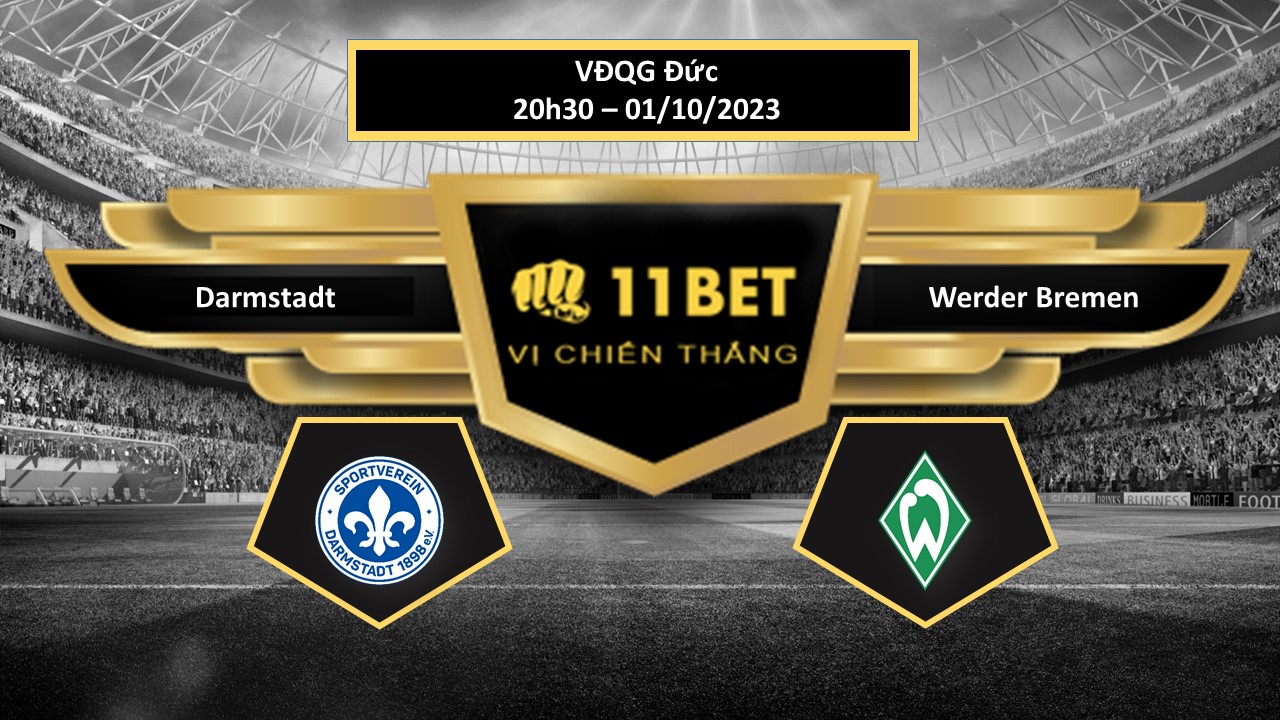 11BET Tip bóng đá Darmstadt vs Werder Bremen, hôm nay 01/10/2023
