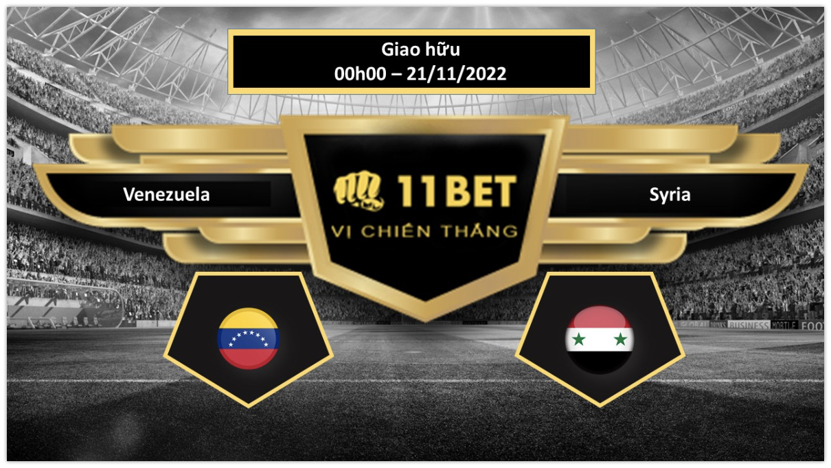 11BET Tip bóng đá     Venezuela vs Syria, hôm nay 21/11/2022
