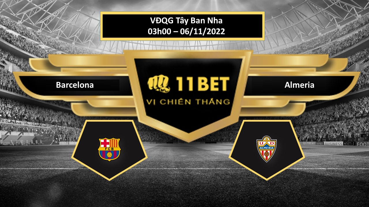 11BET Tip bóng đá  Barcelona vs Almeria , hôm nay 06/11/2022