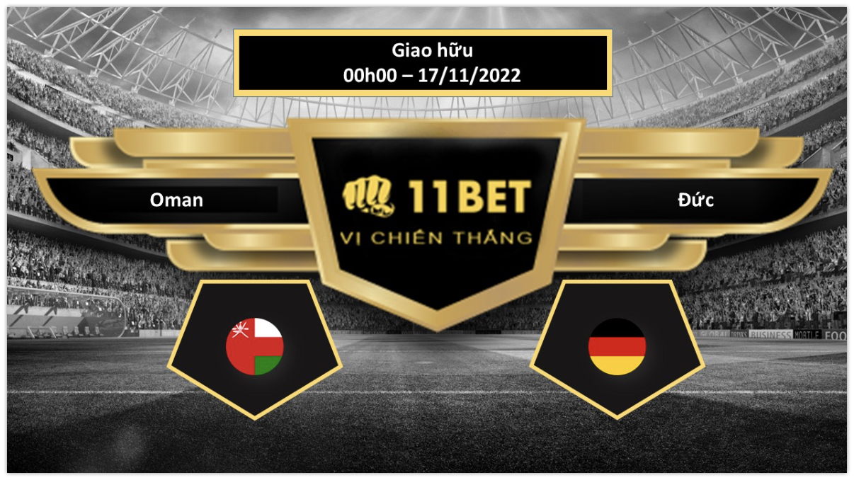 11BET Tip bóng đá Oman vs Đức , hôm nay 17/11/2022