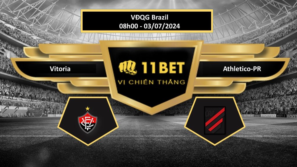 11BET Tip bóng đá Vitoria vs Athletico-PR, hôm nay 01/07/2024