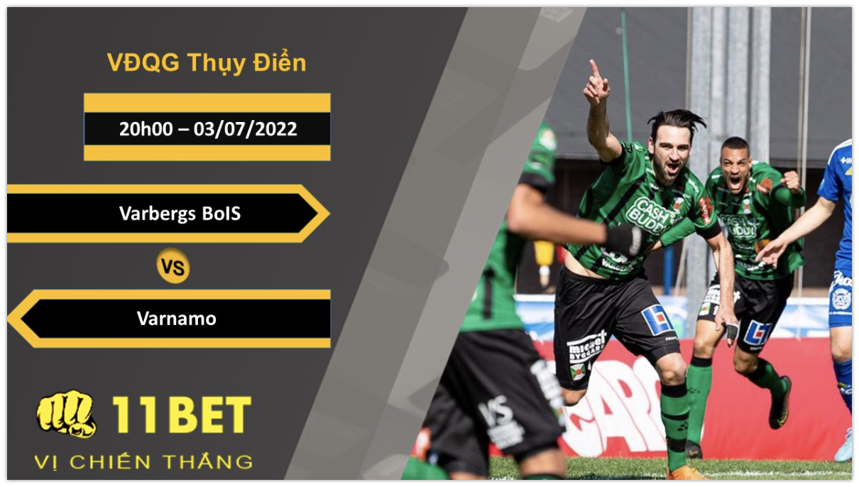 11BET Soi kèo Varbergs BoIS vs Varnamo , 20h00, 03/07/2022