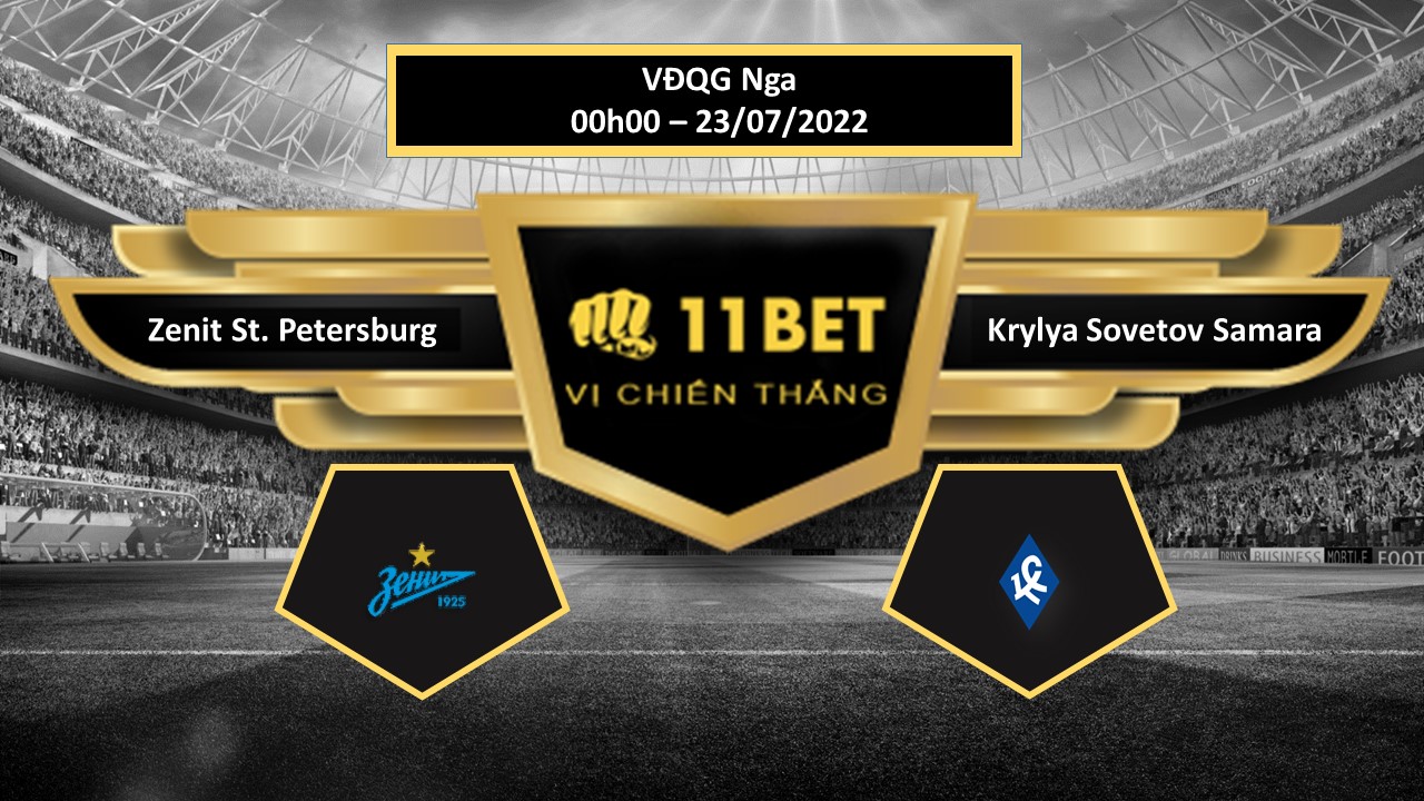 11BET Tip bóng đá Zenit St. Petersburg vs Krylya Sovetov Samara  , hôm nay 23/07/2022