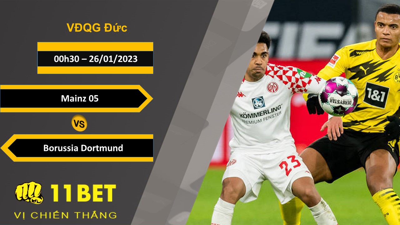11BET Soi kèo Mainz 05 vs Borussia Dortmund, 00h30, 26/01/2023